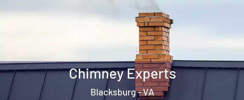 Chimney Experts Blacksburg - VA