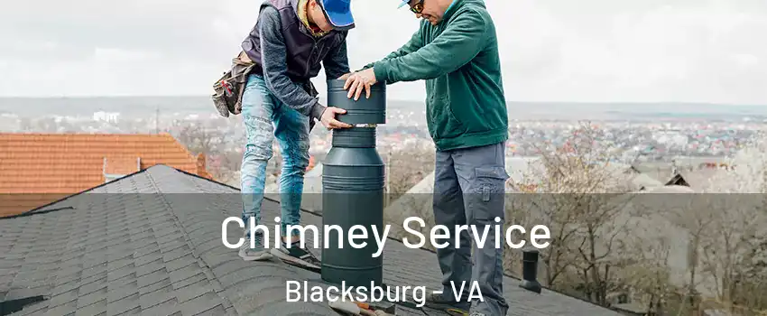  Chimney Service Blacksburg - VA