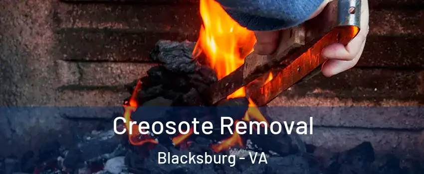  Creosote Removal Blacksburg - VA