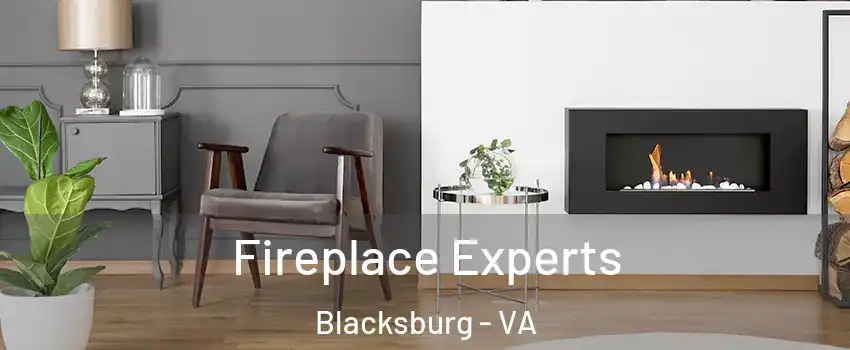  Fireplace Experts Blacksburg - VA