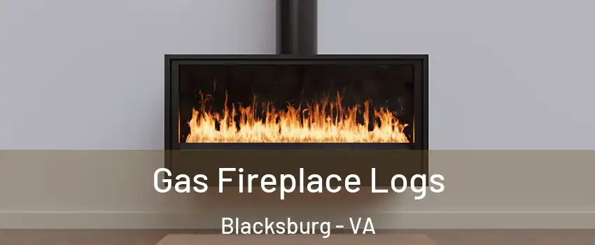  Gas Fireplace Logs Blacksburg - VA