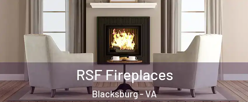  RSF Fireplaces Blacksburg - VA