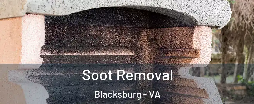  Soot Removal Blacksburg - VA